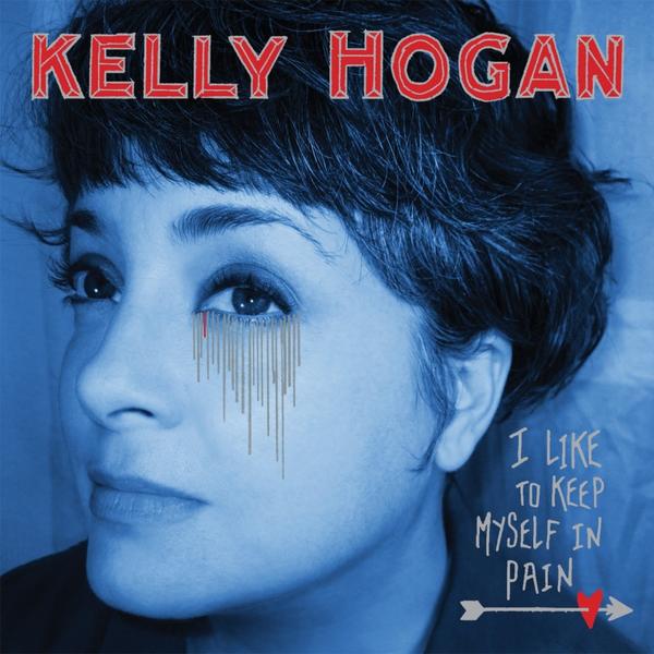 Kelly Hogan, 'I Like to Keep Myself in Pain' (Anti-)